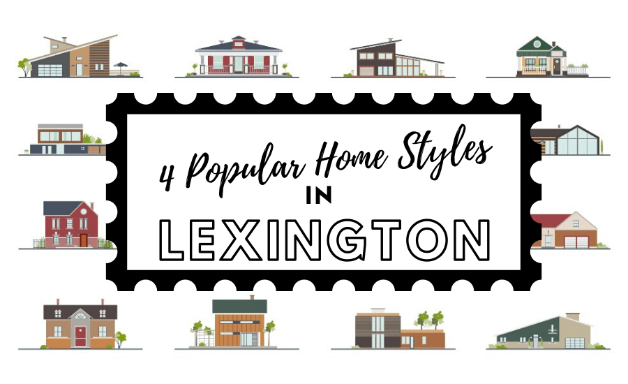 popular architectural home styles in lexington, kentucky